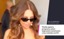 Thalía ignora pregunta sobre migrantes mexicanos y las redadas en EU