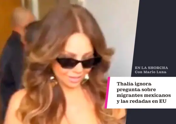 Thalía ignora pregunta sobre migrantes mexicanos y las redadas en EU