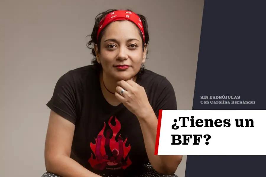 ¿Tienes un BFF?