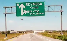 Carretera Monterrey – Reynosa, la carretera más peligrosa del noreste de México