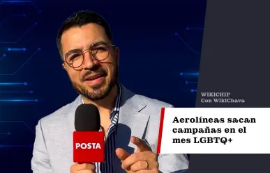 Aerolíneas sacan campañas en el mes LGBTQ+