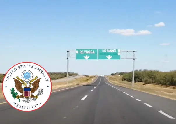 Embajada de Estados Unidos advierte sobre desapariciones en la carretera Monterrey–Reynosa