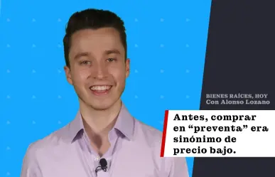 Antes, comprar en preventa era sinónimo de precio bajo