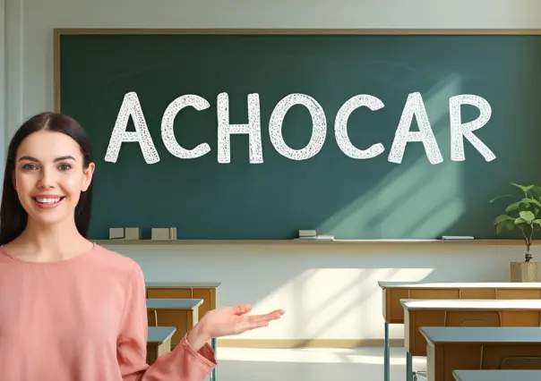 ¿Qué significa achocar en el español que se habla en Yucatán?