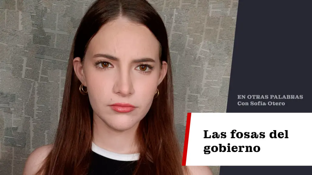 Las fosas del gobierno