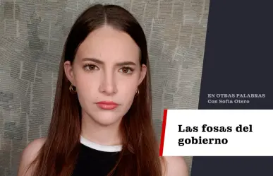 Las fosas del gobierno