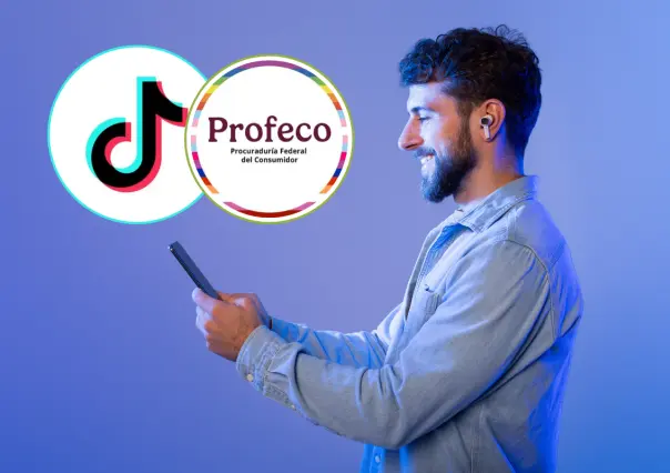 Usa TikTok con cuidado y sin peligro con estos tips de Profeco