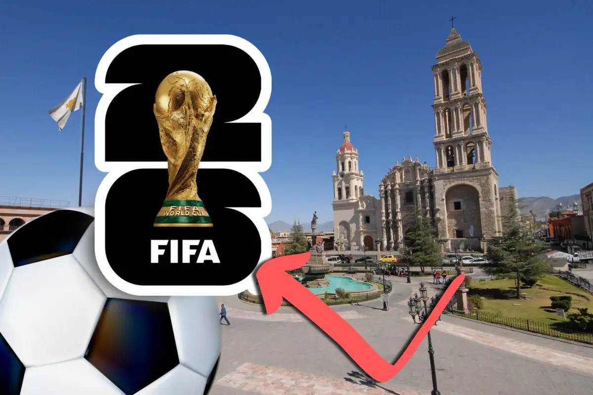 Saltillo se alista para el Mundial 2026 / Foto: Composición de Canva | Archivo POSTA MX | FIFA