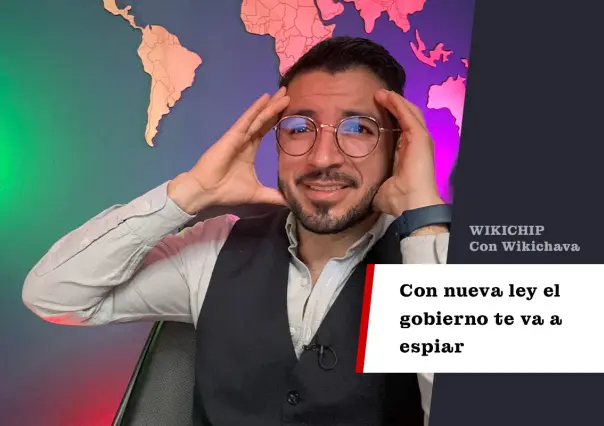 Con una nueva ley el gobierno te va a espiar