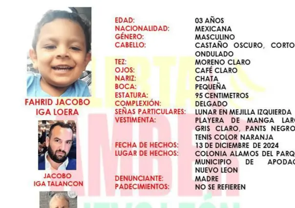 Buscan a menor de 3 años, su padre lo sustrajo de casa en Apodaca