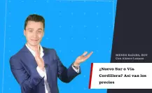 ¿Nuevo Sur o Vía Cordillera? Así van los precios