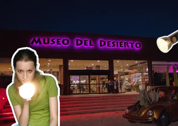 Noche de Linternas en el Museo del Desierto, esto es lo que necesitas saber