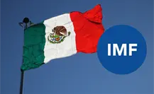 Fondo Monetario Internacional eleva pronóstico de crecimiento económico de México
