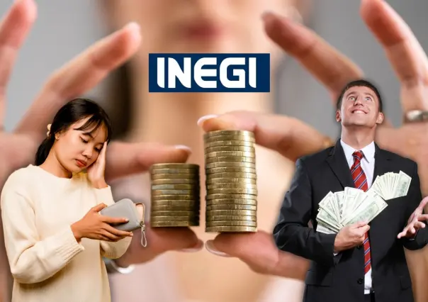 INEGI revela la brecha salarial que existe entre familias pobres y adineradas en México