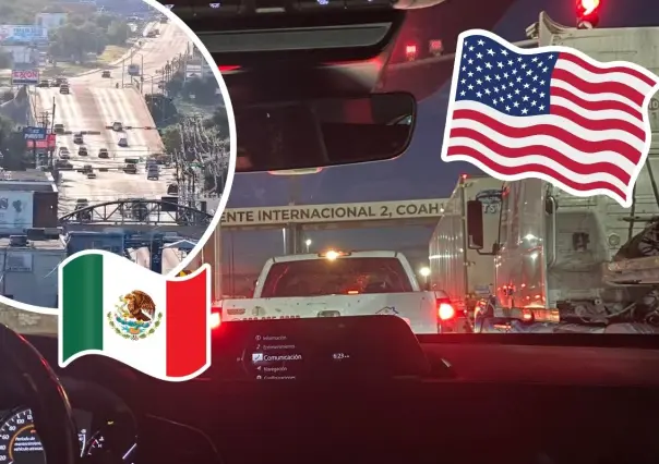 EN VIVO | Así están los puentes internacionales de Piedras Negras hoy, 1 de agosto