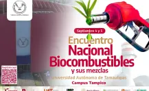 ¿Cuándo y dónde será el Encuentro Nacional de Biocombustibles y sus Mezclas 2025 en Tamaulipas?