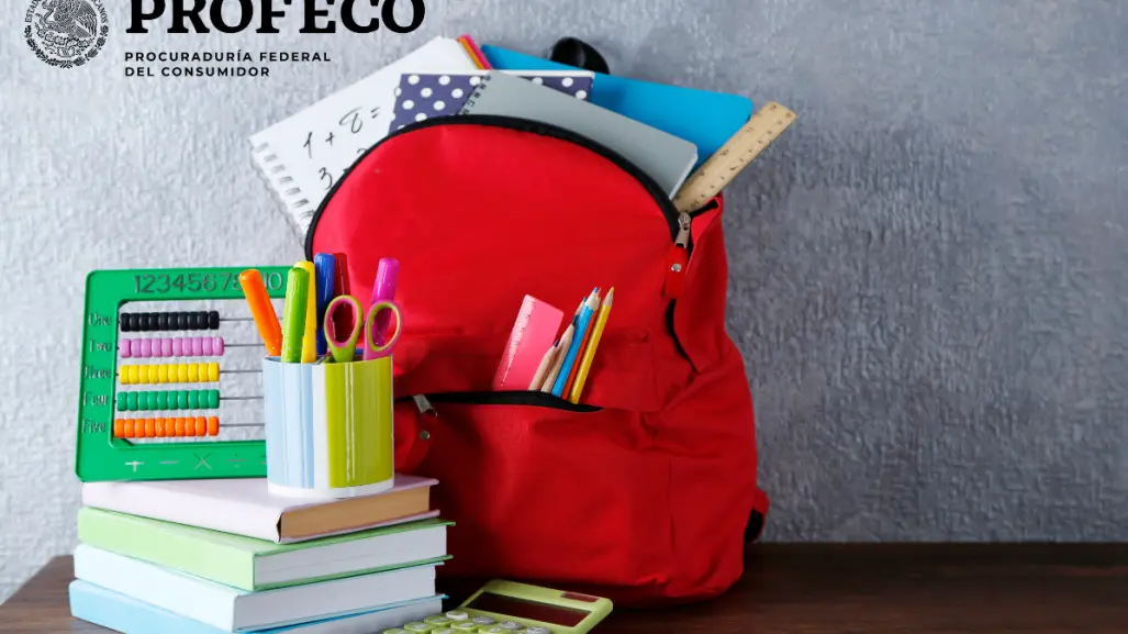 5 consejos de Profeco para ahorrar en útiles escolares y pagar hasta 30% menos