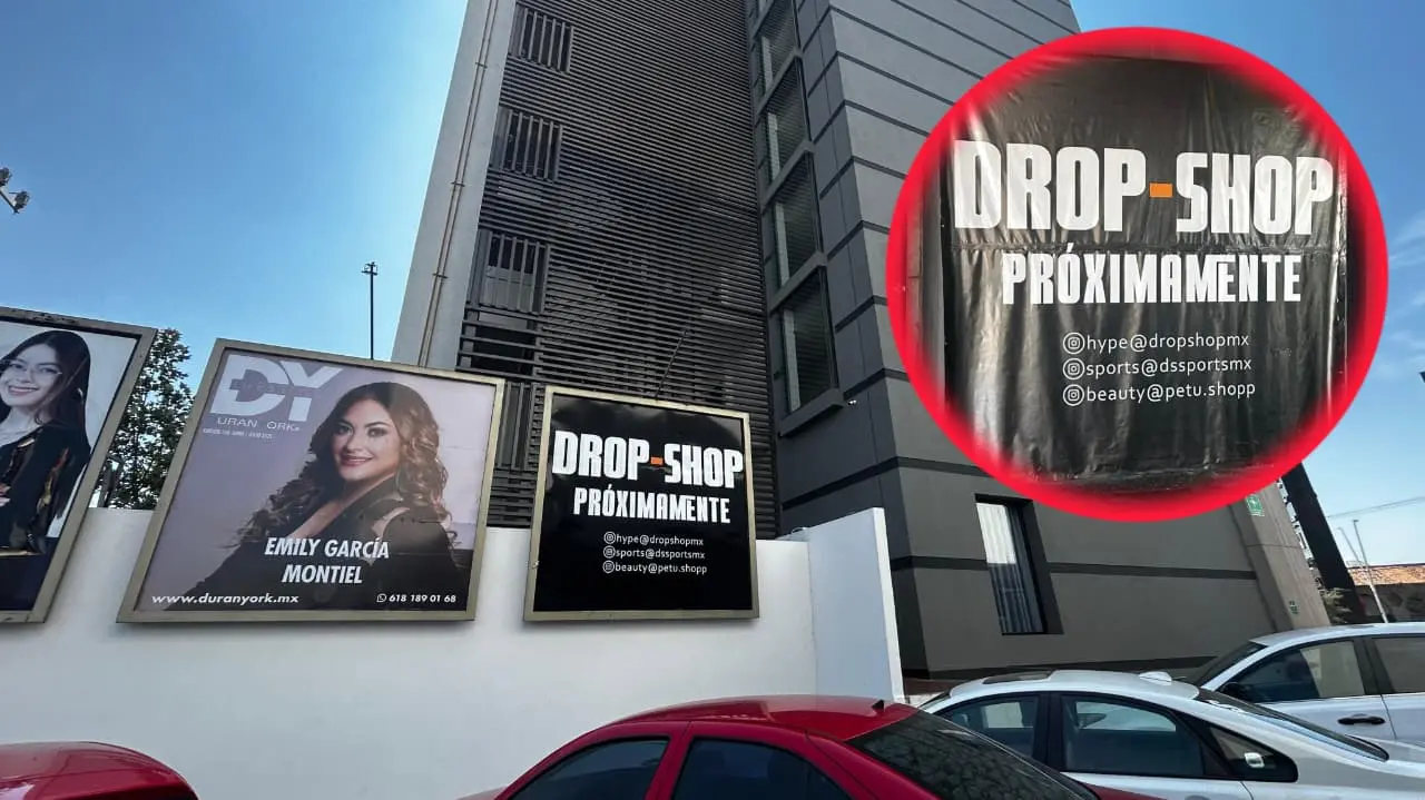 Foto: Alejandro Ávila | Conoce porqué razón el anuncio de una tienda Drop Shop en Durango.