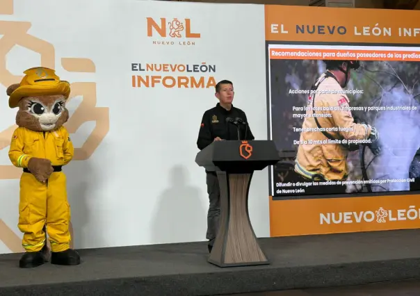Nuevo León refuerza acciones de prevención y combate de incendios forestales