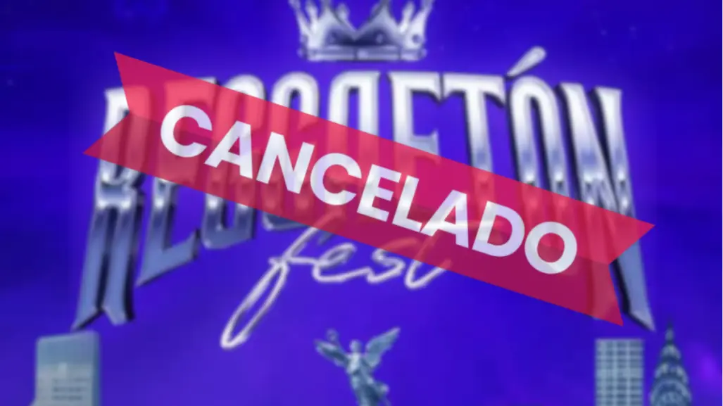 Reggaetón Fest 2025 en CDMX queda cancelado: esto es lo que debes saber sobre el reembolso