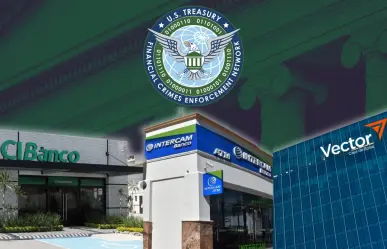 FinCEN extiende plazo para sanciones impuestas a CiBanco, Intercam y Vector