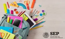 Regreso a clases 2025: estos son los útiles que recomienda la SEP para el inicio escolar