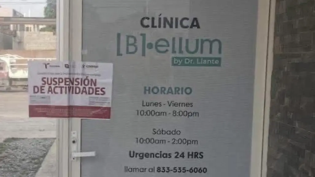 Clínica estética es clausurada en Tamaulipas por Coepris tras estas irregularidades