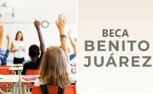 Beca Benito Juárez: Estos documentos digitales necesitas para inscribirte en septiembre