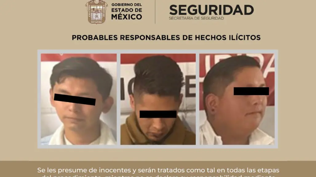 Capturan a presuntos extorsionadores que exigían miles de pesos como "derecho de piso" en Edomex