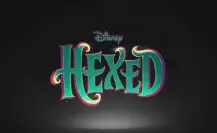 Hexed, la nueva película de Disney Animation Studios