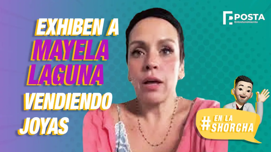 Mayela Laguna fue grabada vendiendo joyas de Silvia Pinal