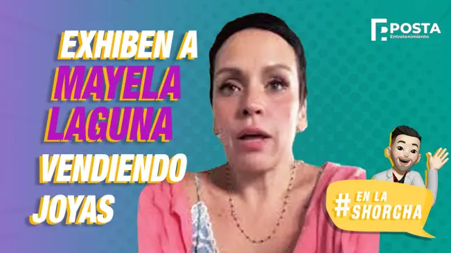 Mayela Laguna fue grabada vendiendo joyas de Silvia Pinal