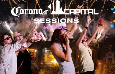 El Corona Capital Sessions Mérida ya tiene cartelera y fechas: esta es la información