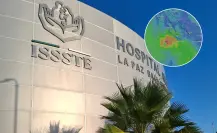 ISSSTE suspende estos servicios debido al Huracán Lorena en Baja California Sur