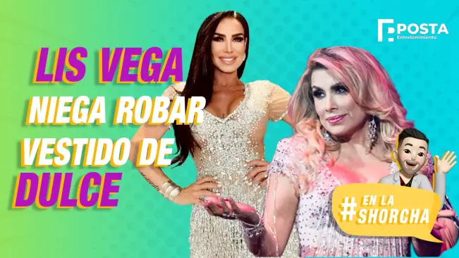 Lis Vega niega robar vestido de Dulce