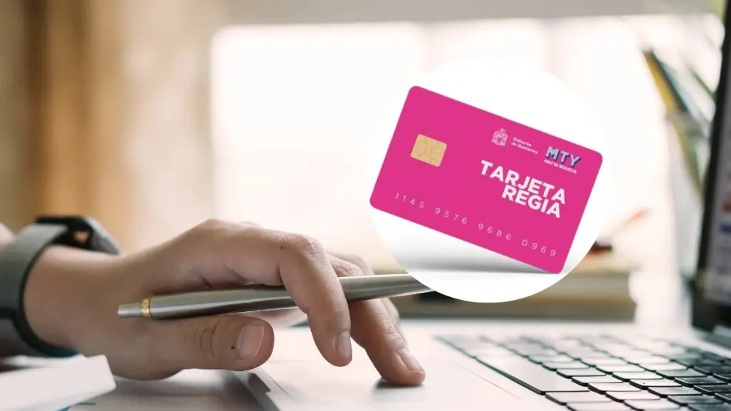 Así puedes tramitar tu Tarjeta Regia Plus en línea en Monterrey