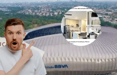 Descubre este Airbnb cerca del Estadio BBVA en Guadalupe ¡especial para el Mundial 2026!