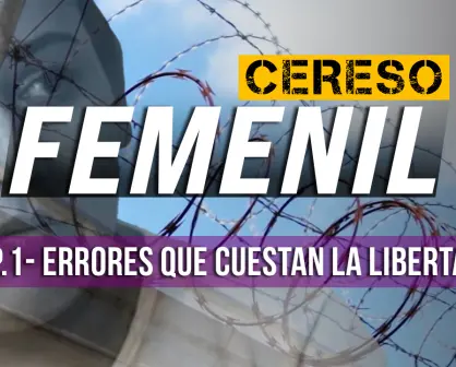 Así se reconstruyen vidas en el penal femenil de Escobedo: la historia de Ruth y Reyna