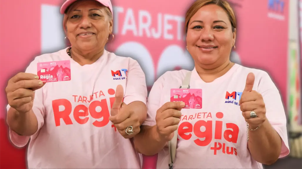 Tarjeta Regia Plus: el apoyo económico que está transformando la vida de las mujeres en Monterrey