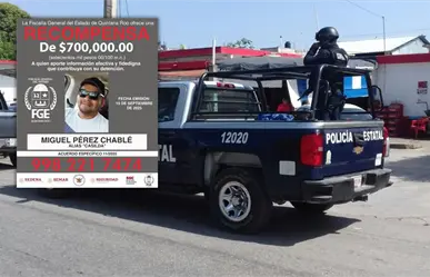 Ofrecen 700 mil pesos por implicado en secuestro de nayaritas en Chetumal