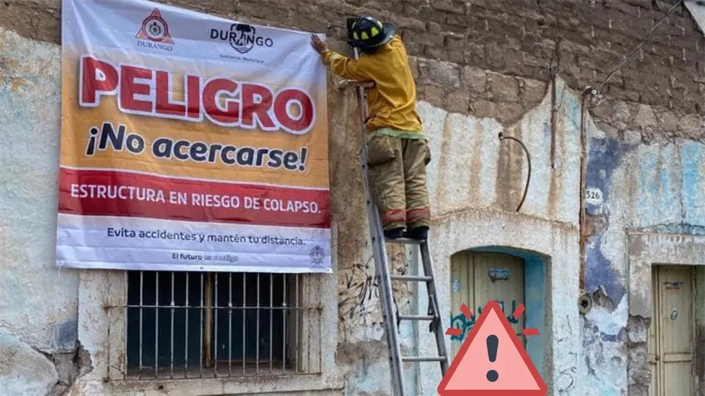 ¿Cuántas fincas en riesgo de caer hay en Durango? Esto dice Protección Civil