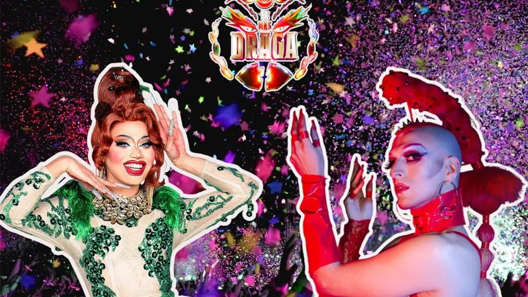 Coahuila, presente en La Más Draga 7: Paty Piñata y Ricura Santana