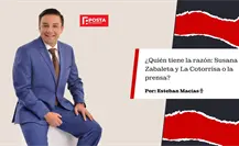 ¿Quien tiene la razón? Susana Zabaleta o la prensa, Esteban Macías
