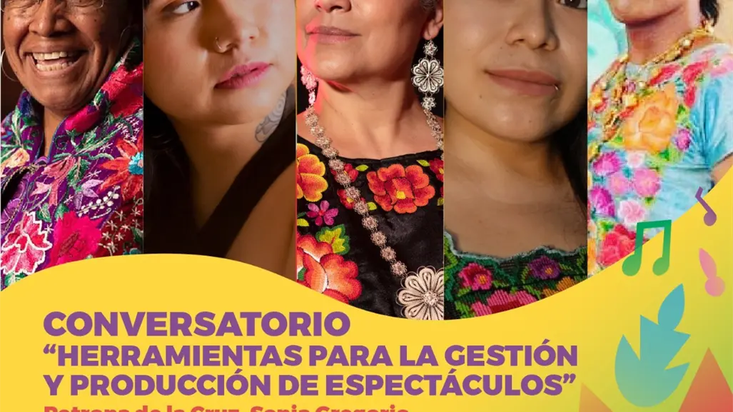 Este interesante Coloquio de Mujeres Creadoras Escénicas Indígenas llega a Tamaulipas
