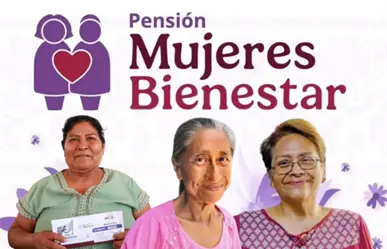 Pensión Mujeres Bienestar: ¿Qué documentos debo llevar para recoger mi tarjeta?