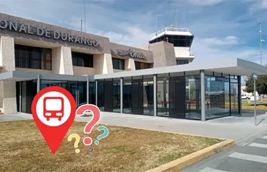 El Aeropuerto de Durango y la razón por la que no hay una ruta de autobús para llegar a él