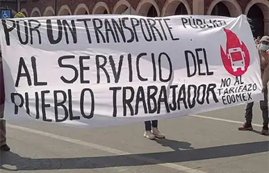 Marcha contra el tarifazo en municipios de Edomex HOY 15 de octubre, calles afectadas y rutas alternas