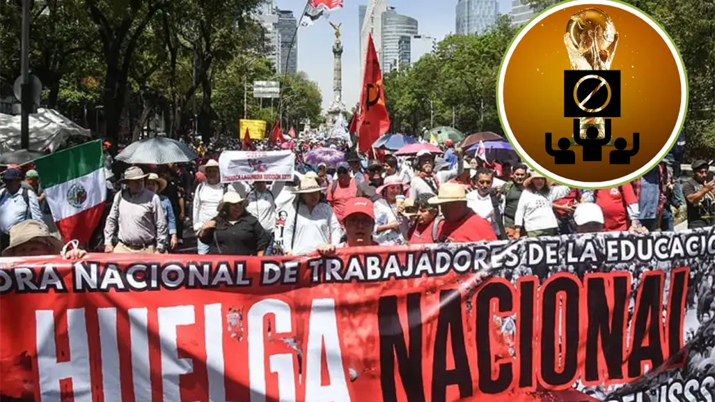 CNTE anuncia posibles acciones de protesta en CDMX durante Mundial 2026, esto fue lo que dijeron
