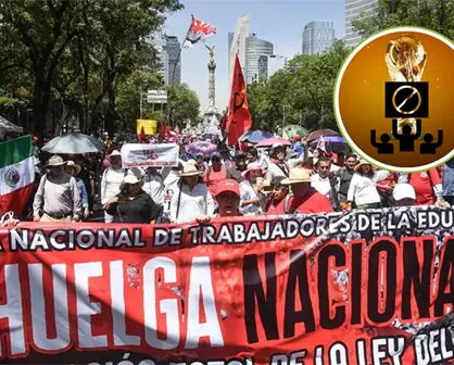 CNTE anuncia posibles acciones de protesta en CDMX durante Mundial 2026, esto fue lo que dijeron
