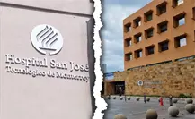 ¿Por qué cerrarán el hospital San José en Monterrey? Esto se sabe